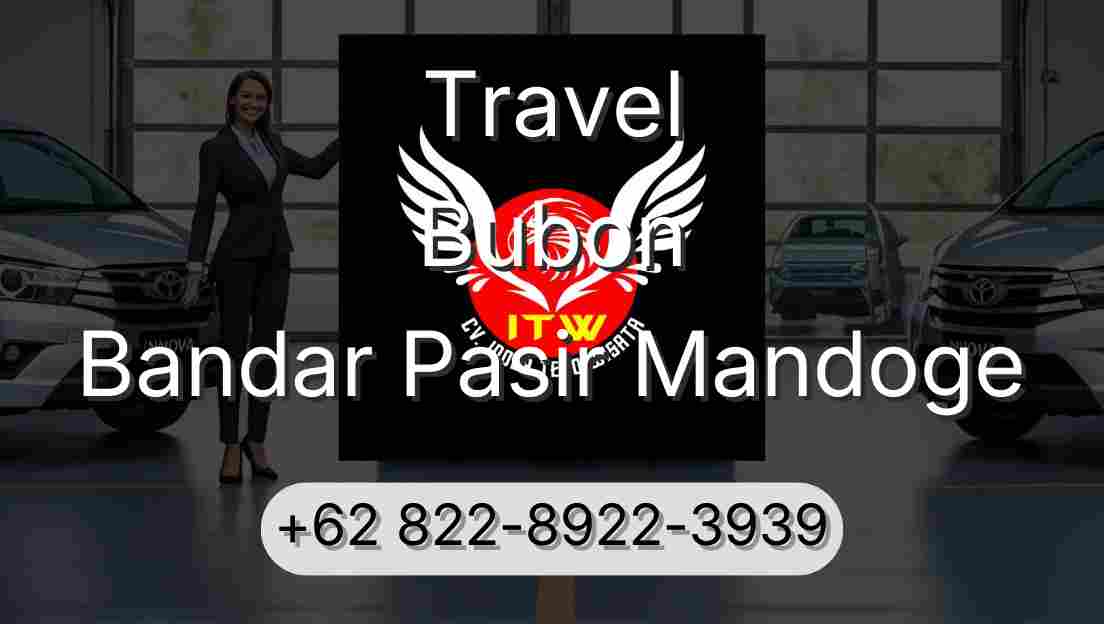Travel Bubon Bandar Pasir Mandoge