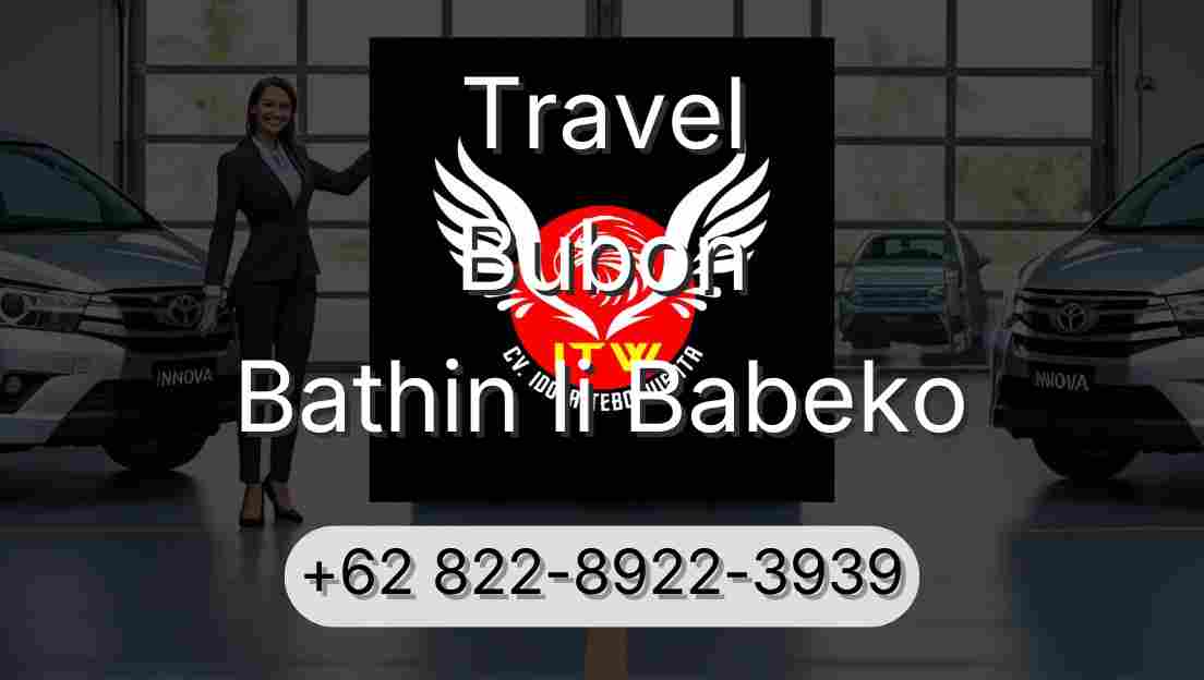 Travel Bubon Bathin Ii Babeko