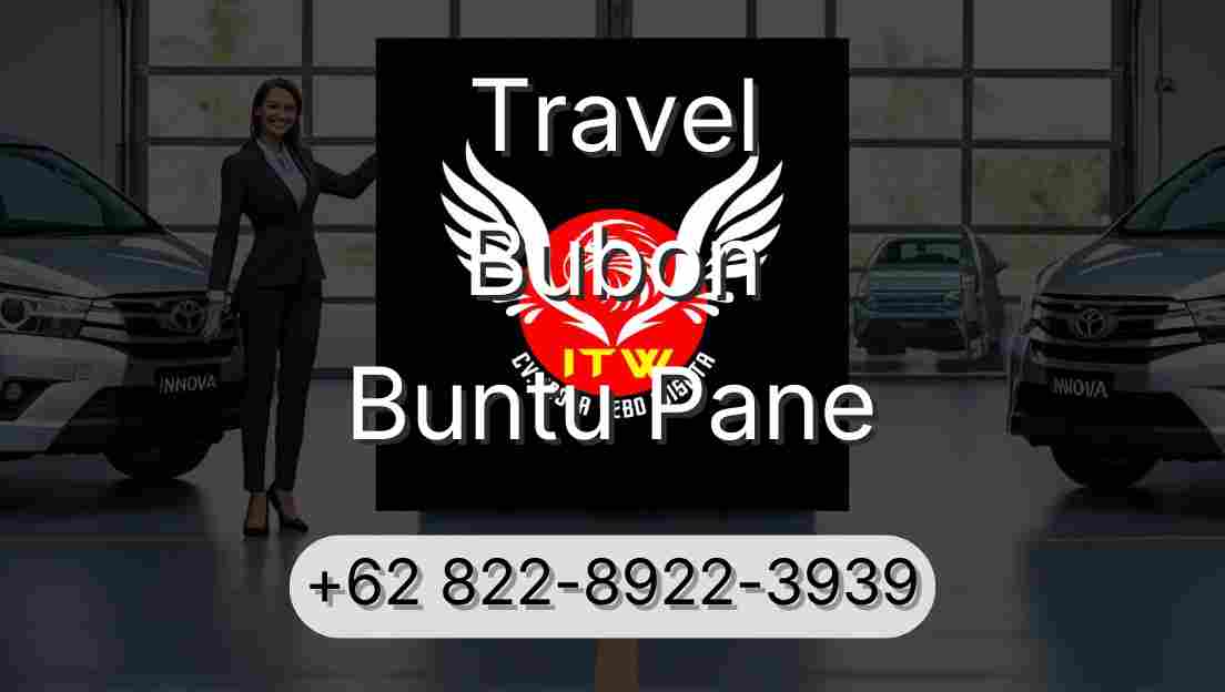 Travel Bubon Buntu Pane
