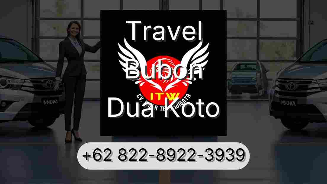 Travel Bubon Dua Koto