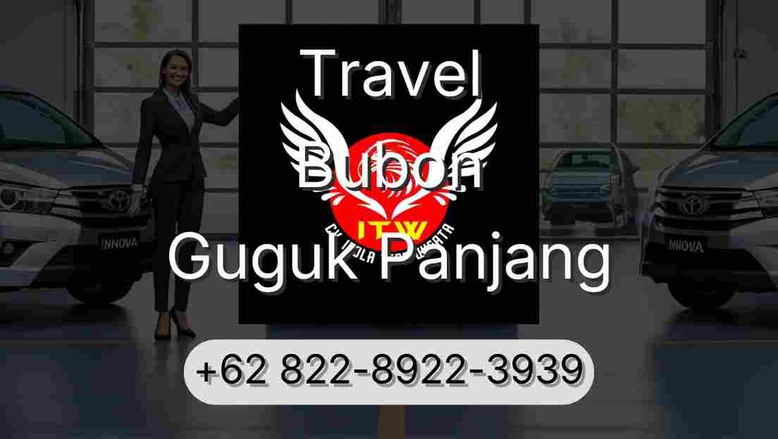 Travel Bubon Guguk Panjang
