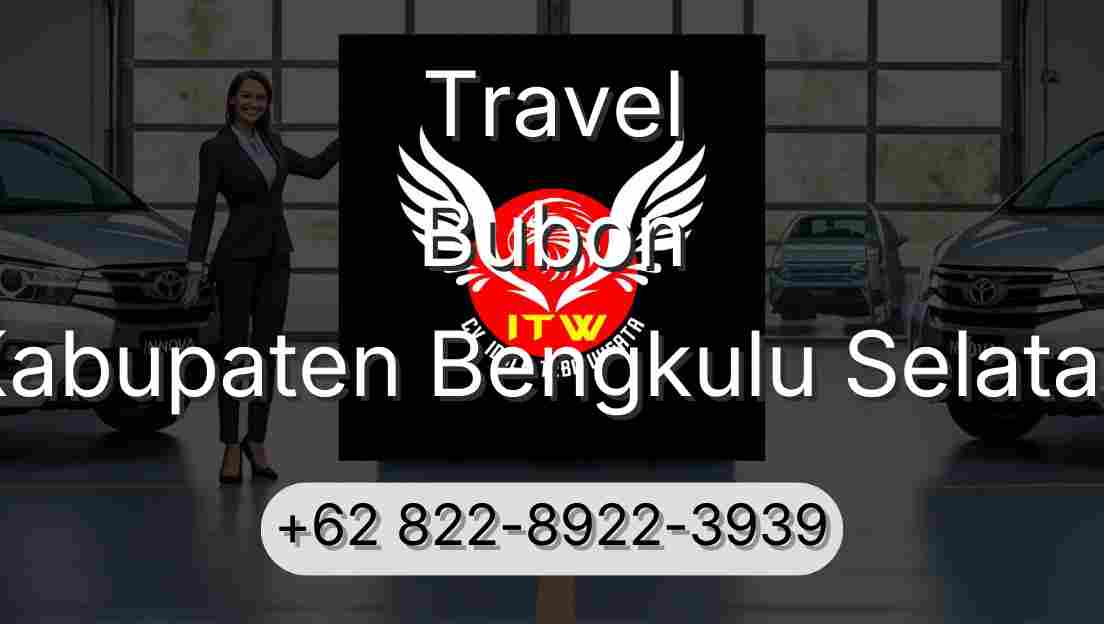 Travel Bubon Kabupaten Bengkulu Selatan