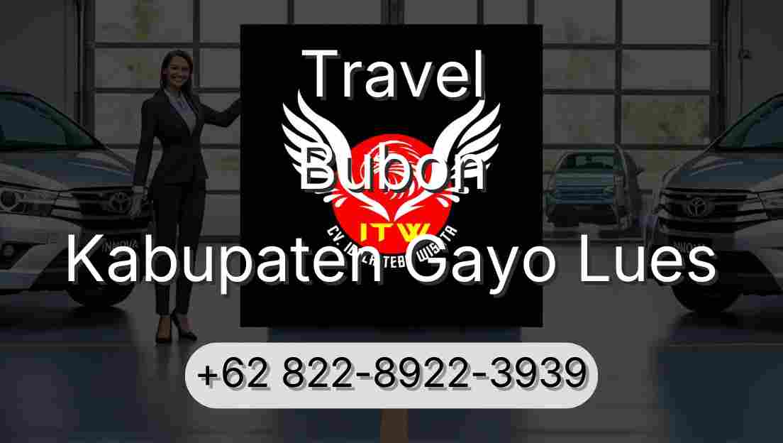 Travel Bubon Kabupaten Gayo Lues