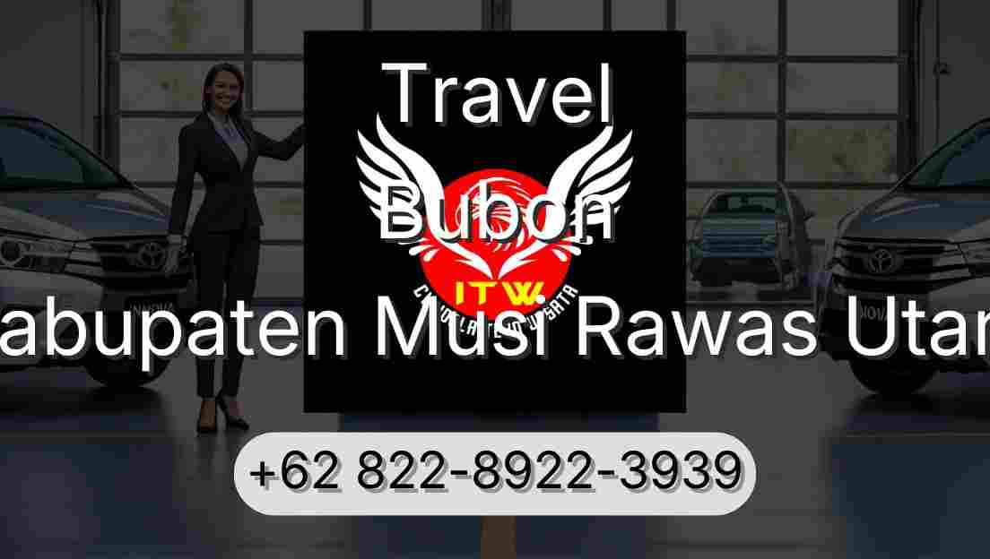 Travel Bubon Kabupaten Musi Rawas Utara