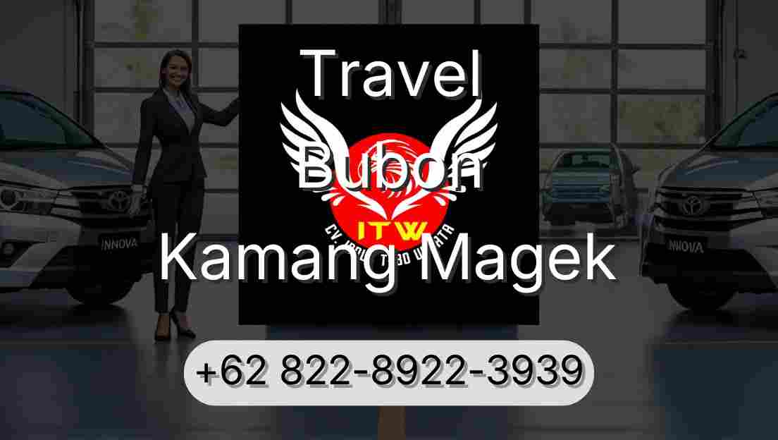 Travel Bubon Kamang Magek