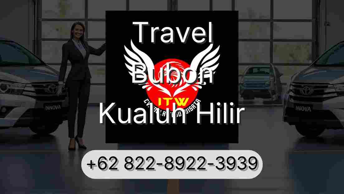 Travel Bubon Kualuh Hilir