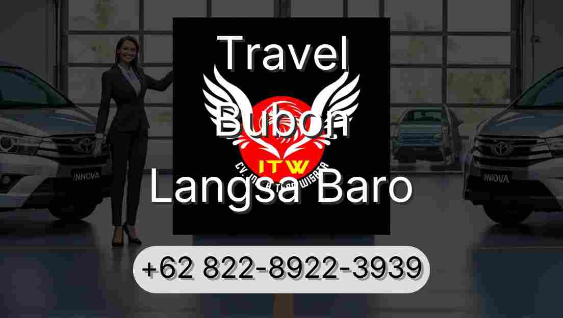 Travel Bubon Langsa Baro