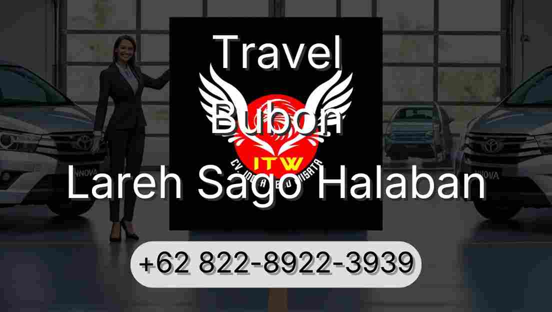 Travel Bubon Lareh Sago Halaban
