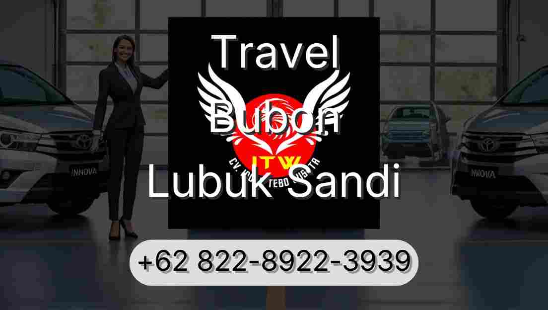 Travel Bubon Lubuk Sandi