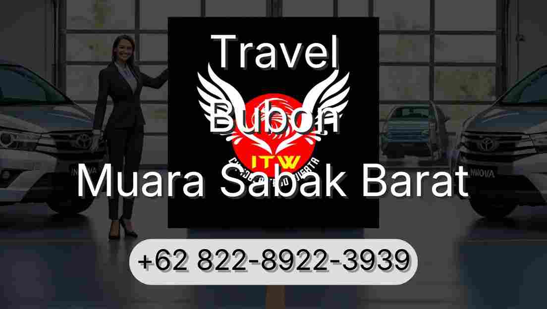 Travel Bubon Muara Sabak Barat