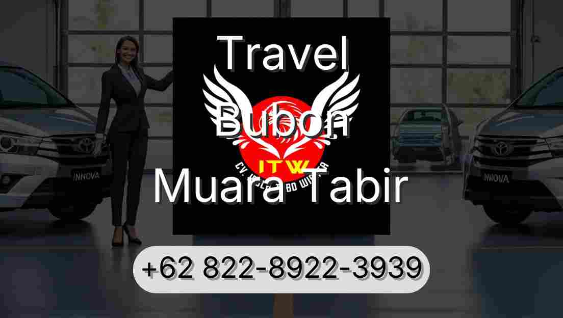 Travel Bubon Muara Tabir