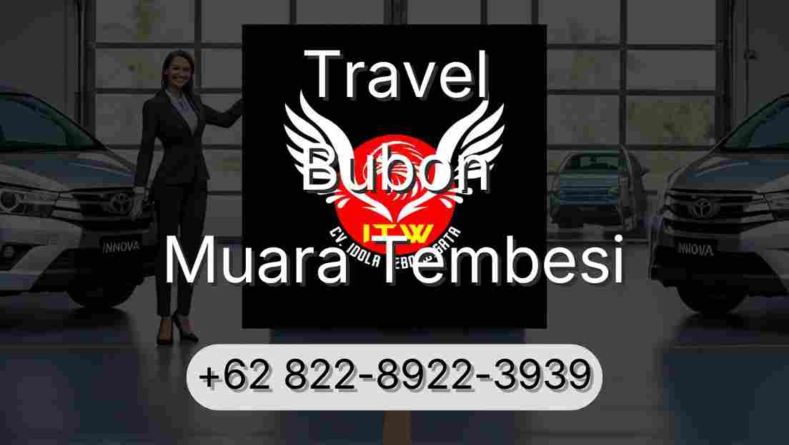 Travel Bubon Muara Tembesi