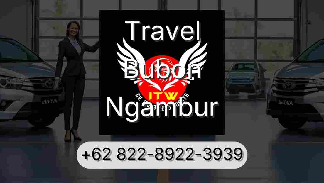 Travel Bubon Ngambur