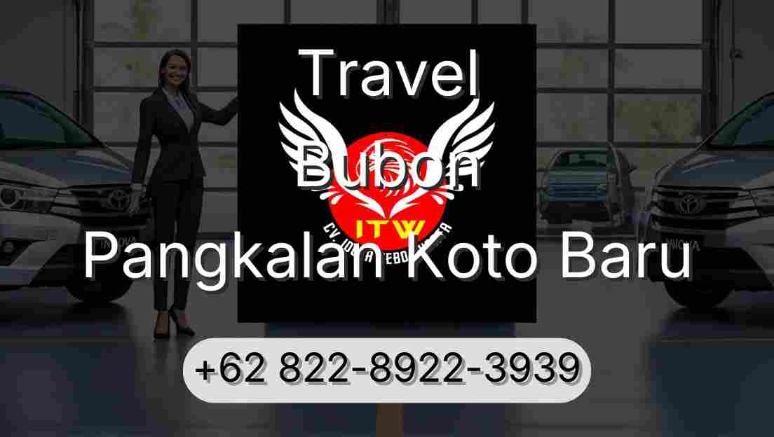 Travel Bubon Pangkalan Koto Baru