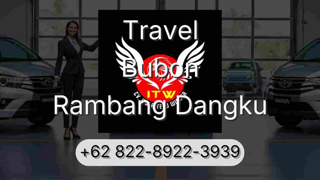 Travel Bubon Rambang Dangku