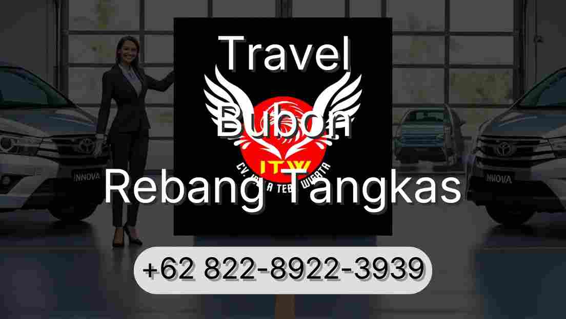 Travel Bubon Rebang Tangkas