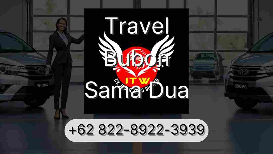 Travel Bubon Sama Dua