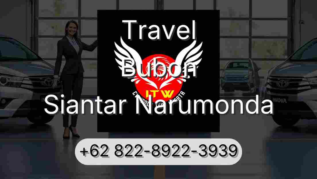 Travel Bubon Siantar Narumonda
