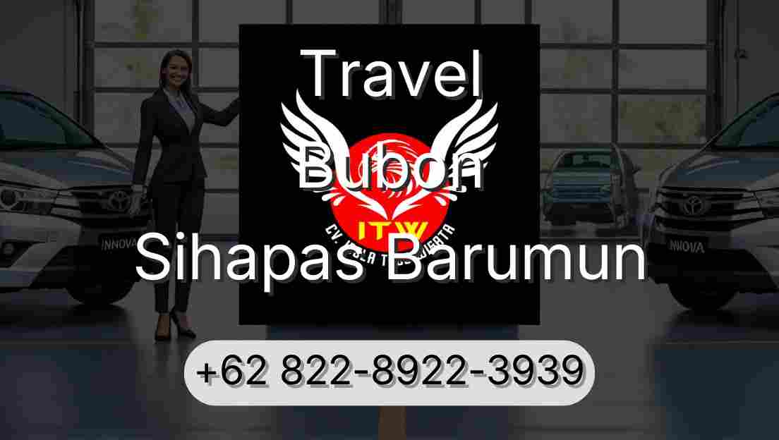 Travel Bubon Sihapas Barumun