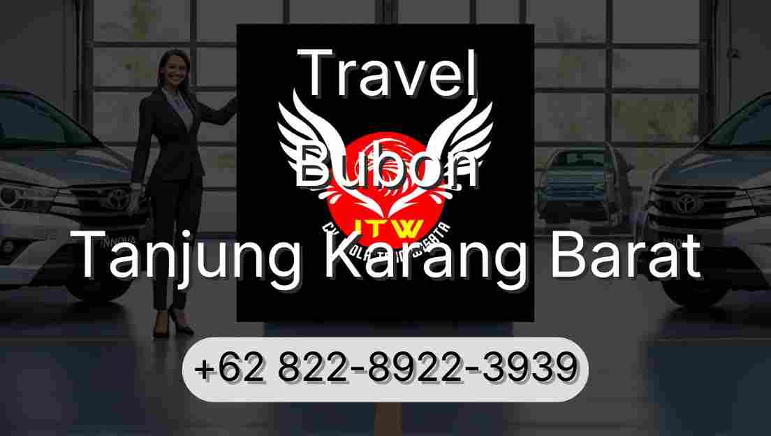 Travel Bubon Tanjung Karang Barat
