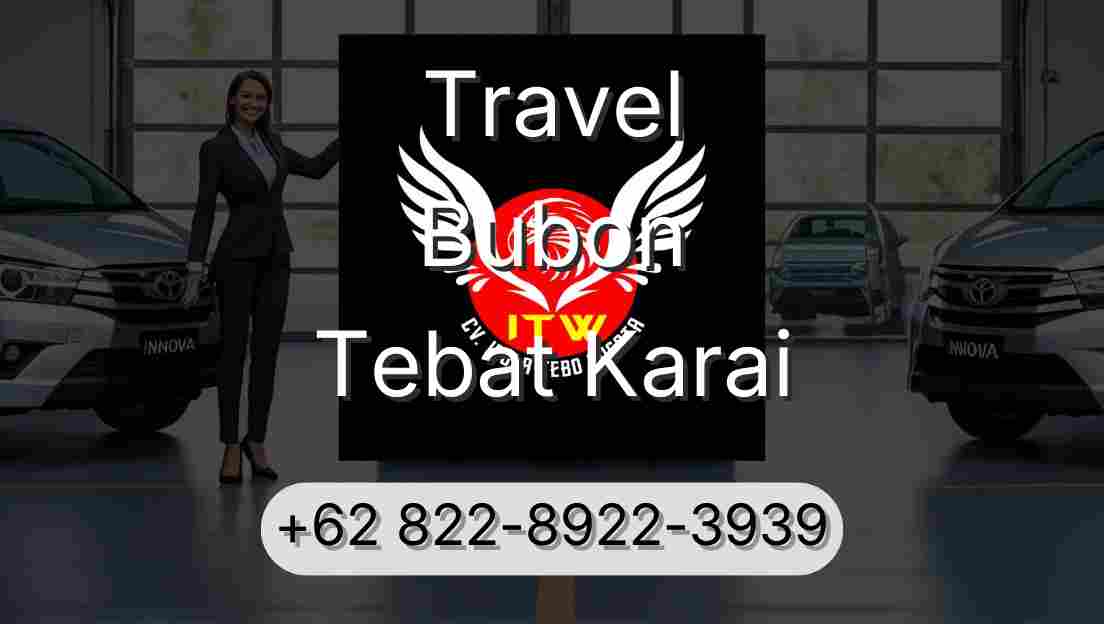 Travel Bubon Tebat Karai