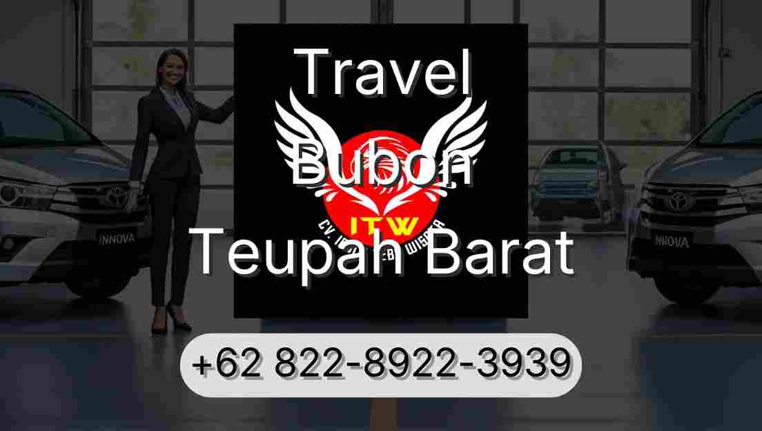 Travel Bubon Teupah Barat