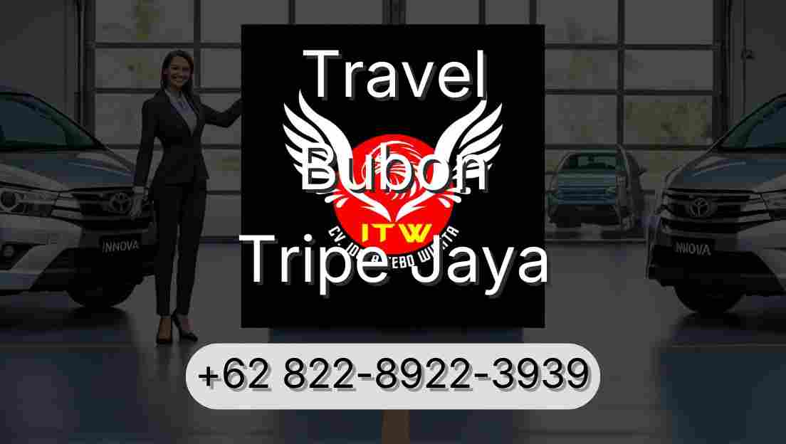 Travel Bubon Tripe Jaya