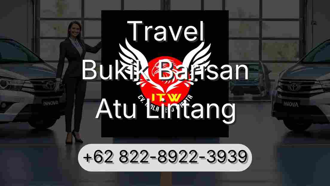 Travel Bukik Barisan Atu Lintang