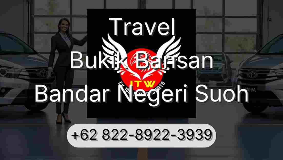 Travel Bukik Barisan Bandar Negeri Suoh