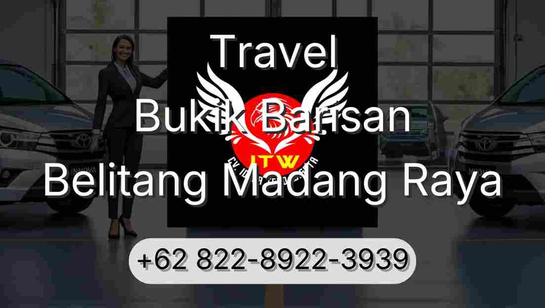 Travel Bukik Barisan Belitang Madang Raya