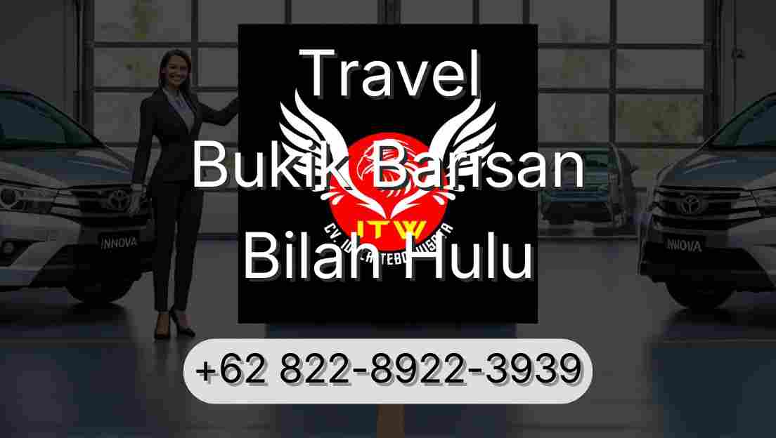 Travel Bukik Barisan Bilah Hulu