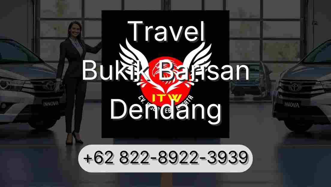 Travel Bukik Barisan Dendang