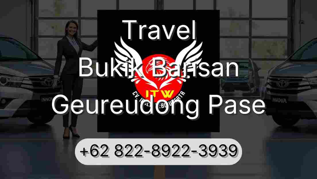 Travel Bukik Barisan Geureudong Pase