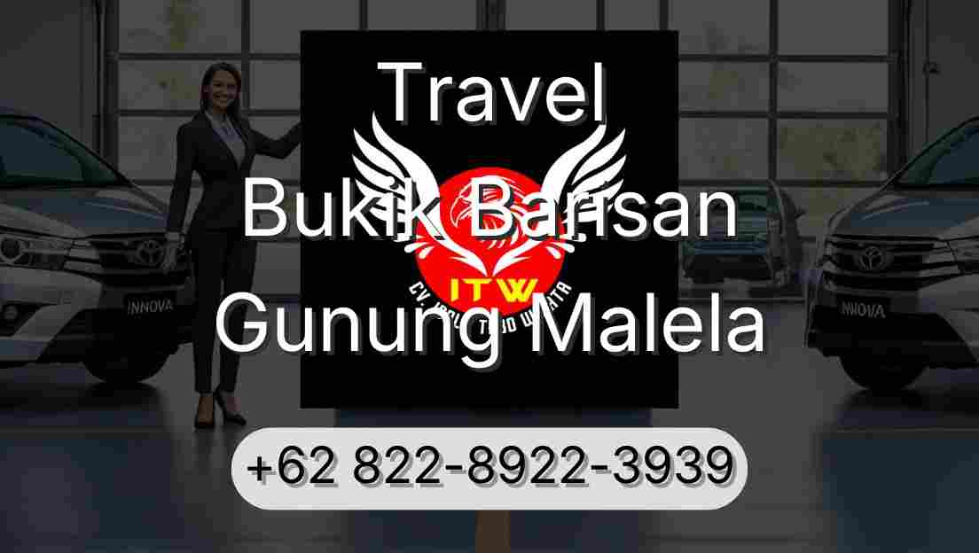 Travel Bukik Barisan Gunung Malela