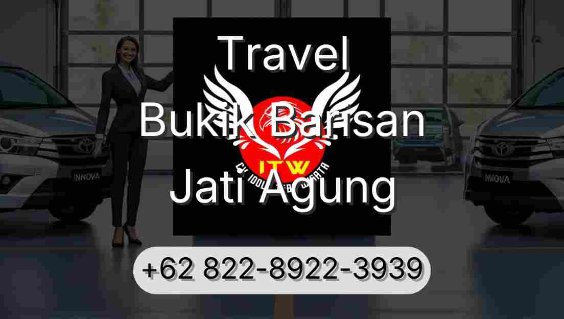 Travel Bukik Barisan Jati Agung