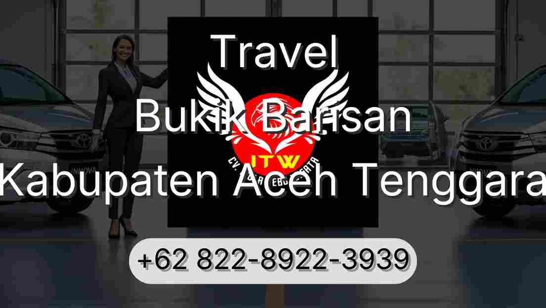 Travel Bukik Barisan Kabupaten Aceh Tenggara