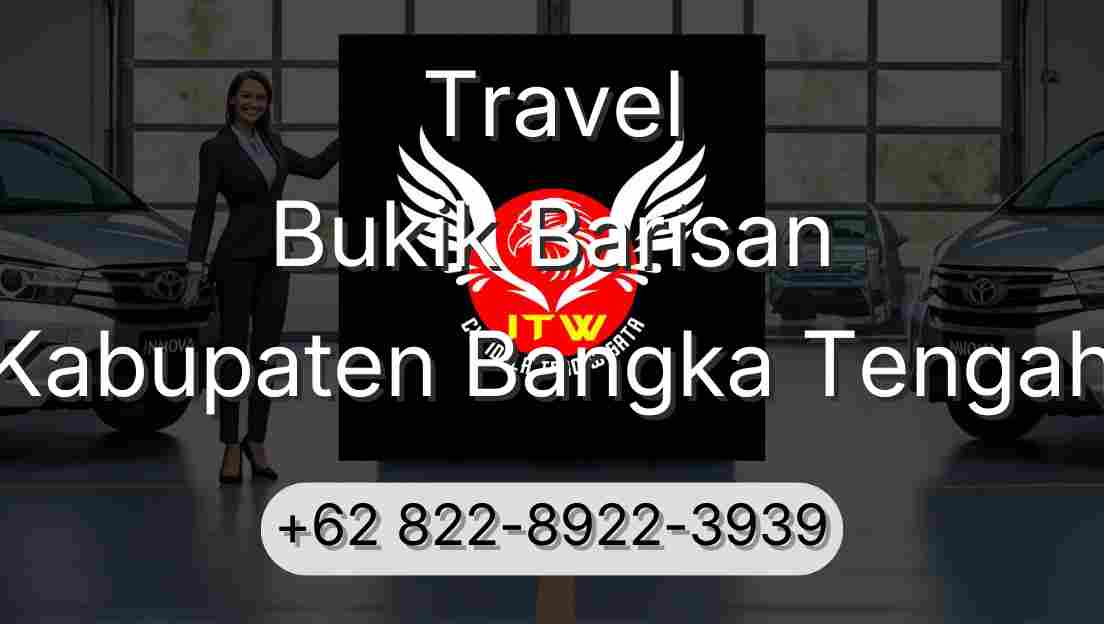 Travel Bukik Barisan Kabupaten Bangka Tengah
