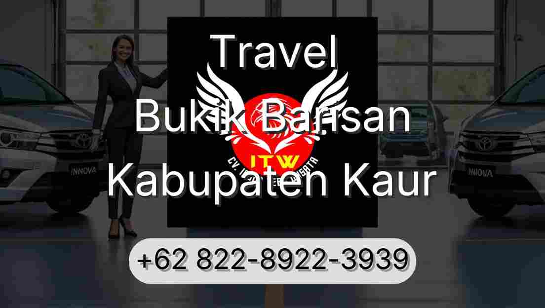 Travel Bukik Barisan Kabupaten Kaur