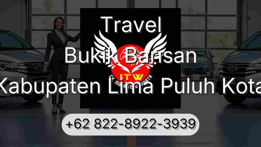 Travel Bukik Barisan Kabupaten Lima Puluh Kota