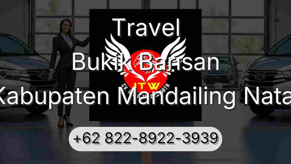 Travel Bukik Barisan Kabupaten Mandailing Natal