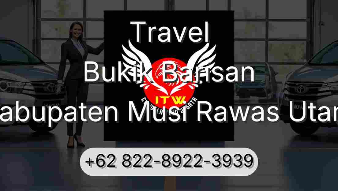 Travel Bukik Barisan Kabupaten Musi Rawas Utara