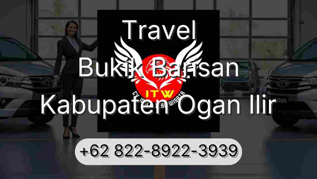 Travel Bukik Barisan Kabupaten Ogan Ilir