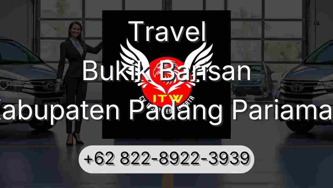 Travel Bukik Barisan Kabupaten Padang Pariaman