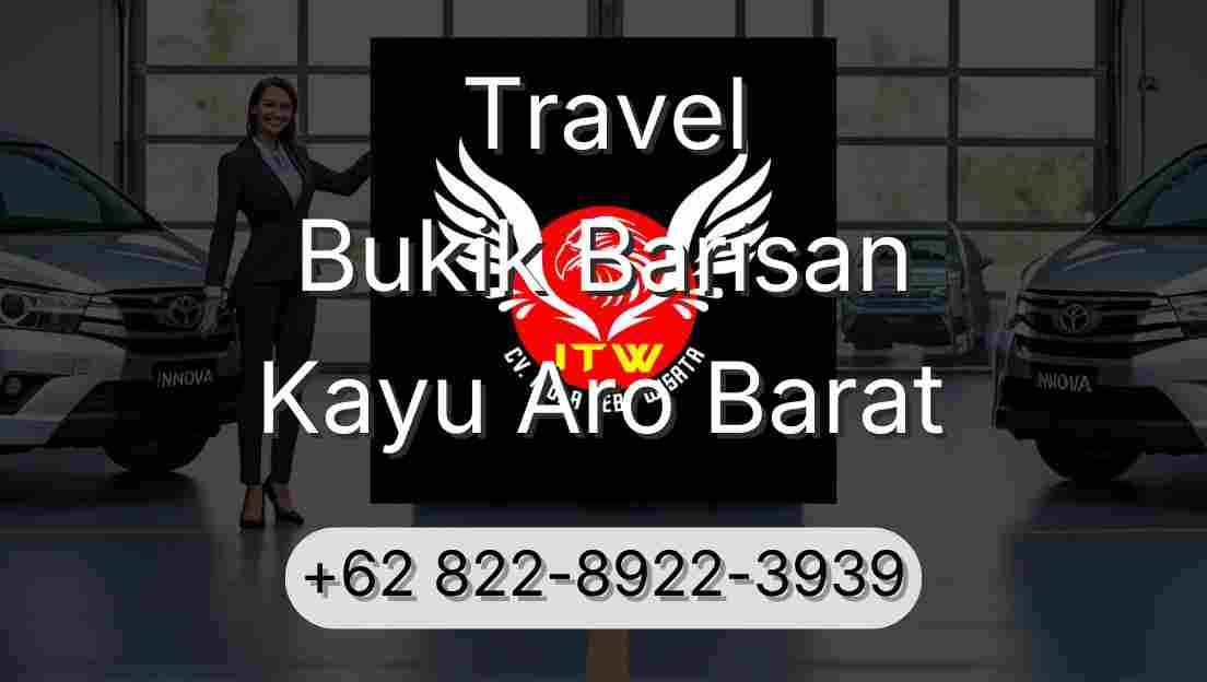 Travel Bukik Barisan Kayu Aro Barat