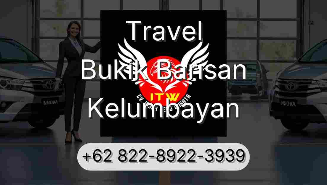 Travel Bukik Barisan Kelumbayan