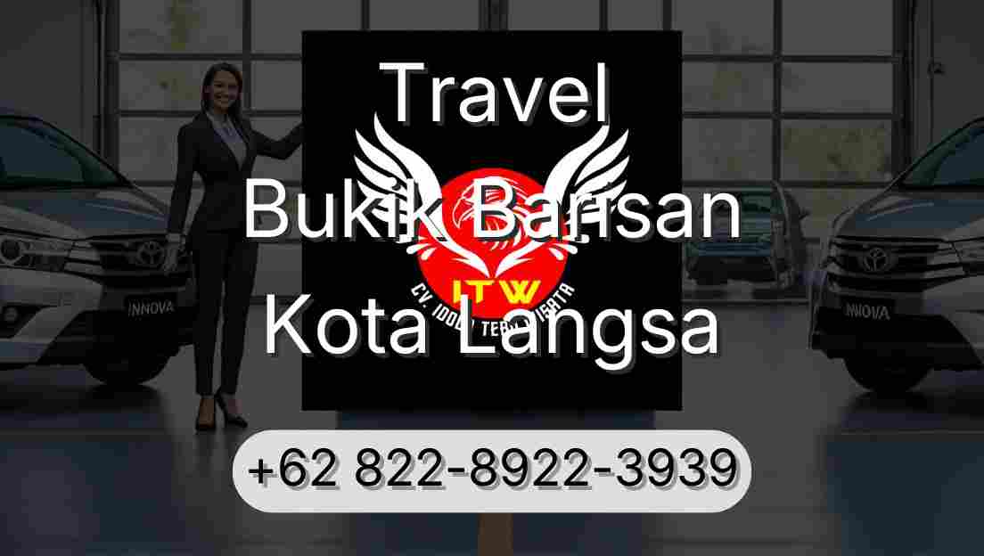 Travel Bukik Barisan Kota Langsa