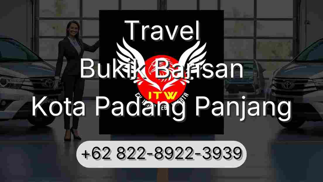 Travel Bukik Barisan Kota Padang Panjang