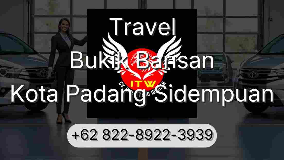 Travel Bukik Barisan Kota Padang Sidempuan