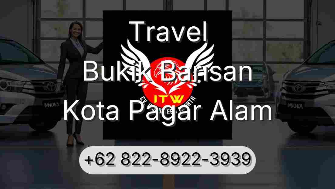 Travel Bukik Barisan Kota Pagar Alam