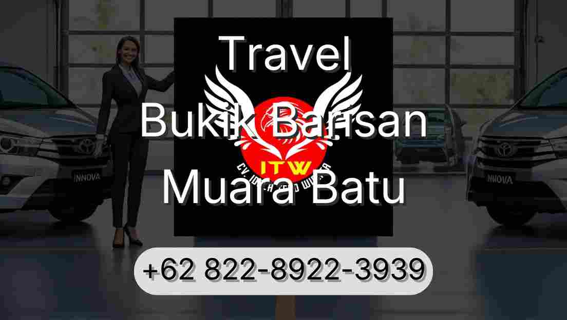 Travel Bukik Barisan Muara Batu